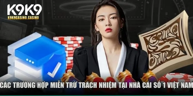 Miễn trừ trách nhiệm K9K9